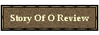 Story Of O Review